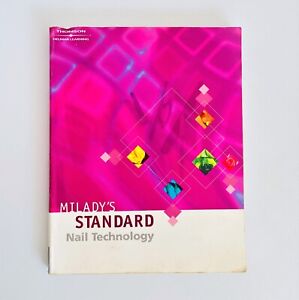 Milady's Standard Nail Technology Fourth Edition Paperback 2004