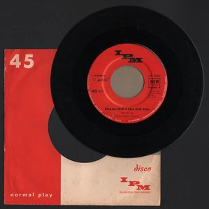 7" I NOBILI CHAMPAGNE E CHA CHA CHA / CHE FAI 1960 IPM 3007 ROCK N' ROLL LATINO - Picture 1 of 1