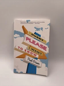 Hurry Please I Want to Know by Not Available (2015, TP) Uncorrected Proof SIGNED - Bild 1 von 5