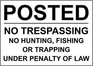 POSTED NO TRESPASSING NO HUNTING FISHING TRAPPING| Laminated Vinyl Decal Sticker - Picture 1 of 4