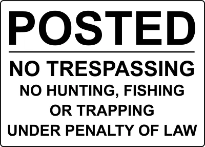 POSTED NO TRESPASSING NO HUNTING FISHING TRAPPING| Laminated Vinyl Decal Sticker - Image 1 of 4