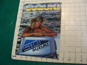 Vintage CLEAN Boat Catalog: SUZUKI outboards, more run for your money 1984; 16pg - Picture 1 of 5