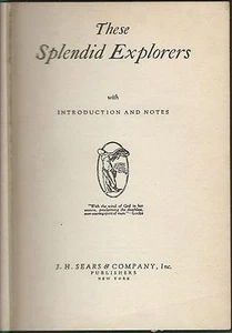 These splendid explorers edited by hamblen sears 1926 hc mini biographies - Foto 1 di 10