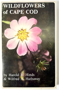Wildblumen von Cape Cod, Harold R Hinds & Wilfred Hathaway, 1968 1. Auflage sehr guter Zustand - Bild 1 von 8