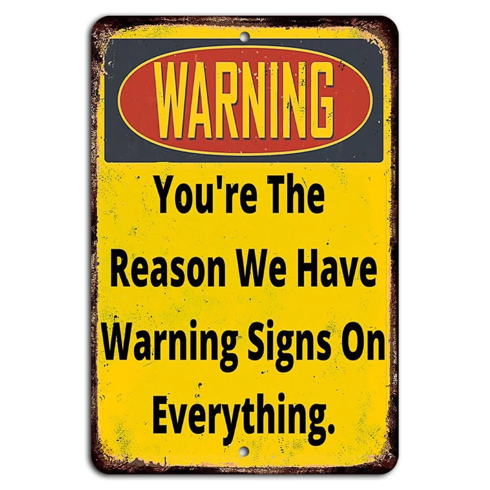 Warning You Are the Reason We Have Warning Signs Funny Rustic Sign - Image 1 of 1