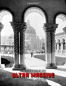 The World's Fair of 1893: Ultra Massive Photographic Adventure Volume 1 *NEW* - Picture 1 of 7