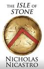 The Isle Of Stone By Nicholas Nicastro (English) Paperback Book
