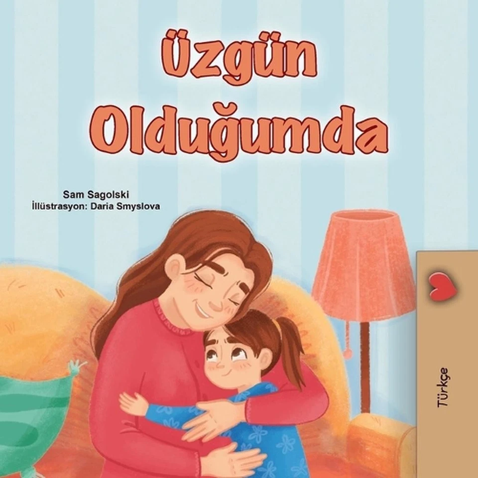 When I am Gloomy (Turkish Children's Book) by Sam Sagolski (Turkish) Paperback B - Image 1 of 1