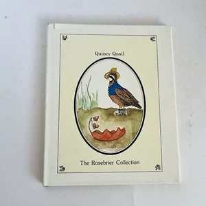1988 BEVERLY ROSE Quincy Quail: Rosebrier Collection SIGNED Children's Book Vtg - Bild 1 von 16