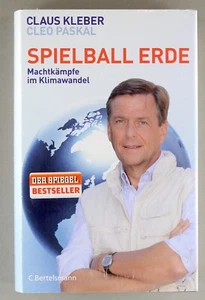 Spielball Erde: Machtkämpfe im Klimawandel von Claus Kleber ©2012  9783570101346 - Bild 1 von 2