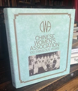 SIGNED Chinese Women's Association 100 Fabulous Years Lavish Singapore Book - Picture 1 of 1