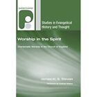 Worship in the Spirit: Charismatic Worship in the Churc - Paperback NEW Walker,