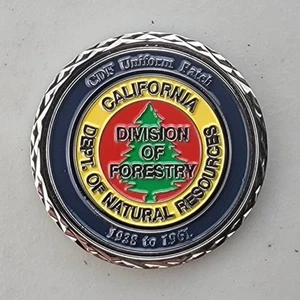 CA DEPT OF NATURAL RESOURCES - DIVISION OF FORESTRY - Challenge Coin - Picture 1 of 2