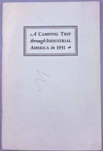 "A Camping Trip Through Industrial America in 1931" Vintage Booklet - Picture 1 of 5