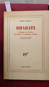 DAUMAL, Renè, Bharata. L'origine du Theatre. La Poesie et la Musique en Inde - Bild 1 von 1