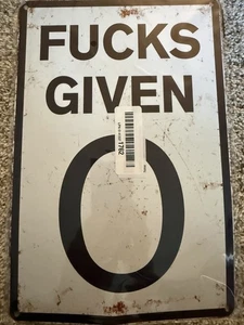 Nuevo Letrero Sellado Funny Man Cueva Zero Given Man Oficina Garaje Den Letrero 12x8 - Imagen 1 de 3