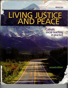 Living Justice and Peace, Catholic social Teaching in Practice, Second  Textbook - Picture 1 of 6