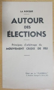 LES CROIX DE FEU ELECTIONS LÉGISLATIVES LIVRET PRINCIPE ARBITRAGE 1936 LA ROCQUE - Picture 1 of 1