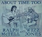 Ralph McTell and Wizz Jones - About Time Too [CD]