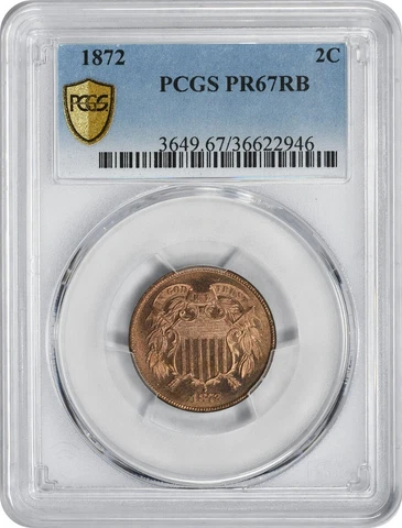 1872 Two Cent Piece PR67RB PCGS Cover