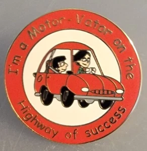 i'm a motor-vator on this highway of success , 1" Round Pinback - Picture 1 of 2