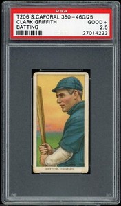 1909-1911 T206 Clark Griffith Batting HOF Cincinnati Reds PSA 2.5 GD+