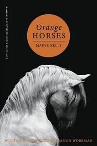Orange Horses by Maeve Kelly (English) Paperback Book