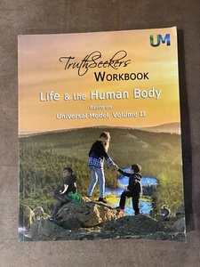 Truth Seekers Workbook - Life & the Human Body based on Universal Model, Vol II - Picture 1 of 1