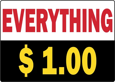 EVERYTHING $1.00, STOREFRONT WINDOW RETAIL AD | Adhesive Vinyl Sign Decal - Image 1 of 4