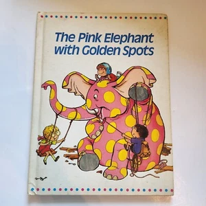 VINTAGE! The Pink Elephant with Golden Spots - Rare TRUE FIRST PRINT! - Picture 1 of 17