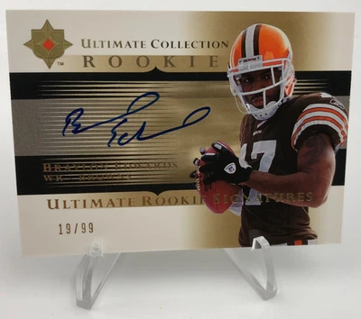 BRAYLON EDWARDS Rookie AUTO 2005 ULTIMATE COLLECTION SP/99 Card BROWNS MICHIGAN - Image 1 of 4