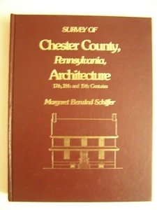 SURVEY OF CHESTER COUNTY PENNSYLVANIA ARCHITECTURE 17th 18th 19th Centuries - Imagen 1 de 6