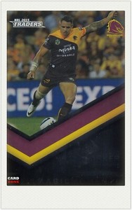 2015 TLA NRL TRADERS TRADING CARD MAGIC MOMENTS CARD STR10 BRONCOS
