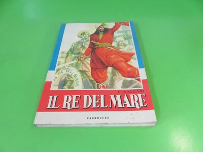 IL RE DEL MARE - E.Salgari - Ed. Carroccio 1964 - Collana Nord-Ovest n° 42 - Immagine 1 di 4