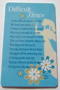 Wallet Purse Keepsake Cards Message Cards...Difficult Times - Picture 1 of 2