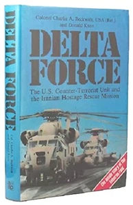 Delta Force US Counter Terrorist Unit Operation Eagle Claw Failed Iran Rescue - Picture 1 of 1