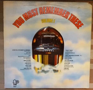 YOU MUST REMEMBER THESE - VOLUME I - Various Artist -  1972 Original Vinyl LP - Imagen 1 de 4