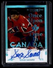 2023 Leaf ITGU Hockey Once Upon A Time In Canada Auto Serge Savard 4/5