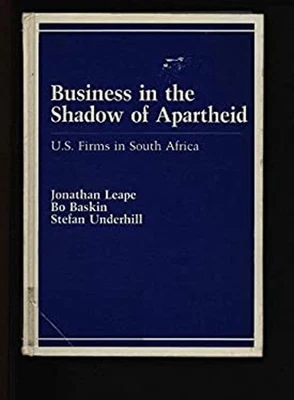 Business in the Shadow of Apartheid : U. S. Firms in South Africa - Image 1 of 2