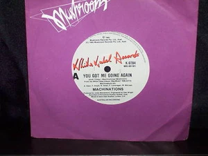 MACHINATIONS YOU GOT ME GOING AGAIN - AUSTRALIAN 7" 45 VINYL RECORD - Picture 1 of 3