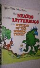 The Neatos and the Litterbugs in the Mystery of the Missing Ticket golden book