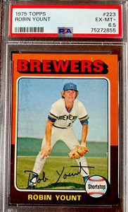 1975 TOPPS #223 ROBIN YOUNT RC BREWERS HOF PSA 6.5
