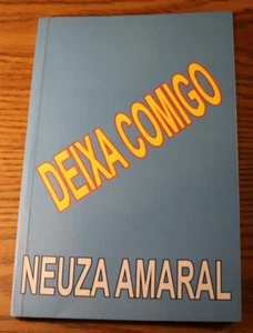 Neuza Amaral Deixa Comigo 2008 Signed Editora Cartaz Cartolina Brazil Actress - Imagen 1 de 7