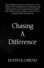 Chasing A Difference: How Making A Difference I. Caruso<|
