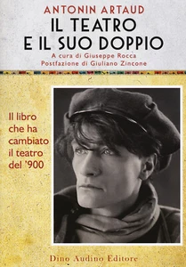 Il teatro e il suo doppio - Artaud Antonin - Foto 1 di 1