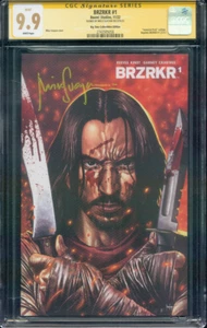 BRZRKR 1 CGC SS 9.9 Keanu Reeves Suayan BTC Variant Cover 11/22 up 9.8 - Picture 1 of 6