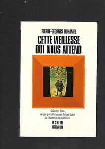 This Old Age Which We On Pierre-Georges Duhamel Ref E36 - Picture 1 of 1