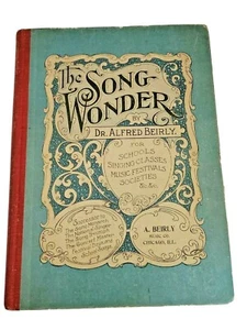 Antique Sheet Music Singing Lesson Book The Song Wonder 1907 Alfred Beirly HC - Picture 1 of 10