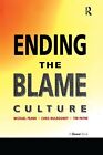 Ending The Blame Culture, Pearn, Mulrooney 9781138256156 Fast Free Shipp Pb..