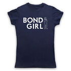 BOND GIRL BRITISH SPY JAMES FILM SIDEKICK LOVE INTEREST MENS & WOMENS T-SHIRT Only £17.99 on eBay